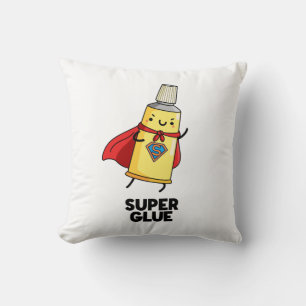 Super Glue Funny Super Hero Pun Throw Pillow