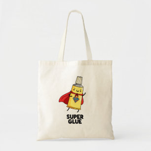 Super Glue Funny Super Hero Pun Tote Bag