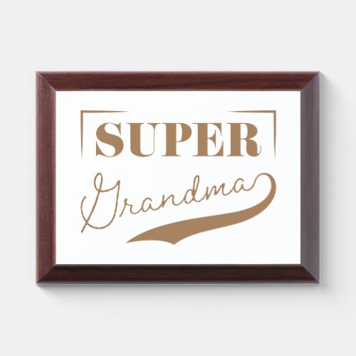 Super Grandma Award Plaque