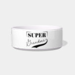 Super Grandma Bowl<br><div class="desc">Super Grandma is a modern script design that celebrates the wisdom and love of Grandmothers. This design is also available for all members of your family,  so be sure to check it out on shop!</div>