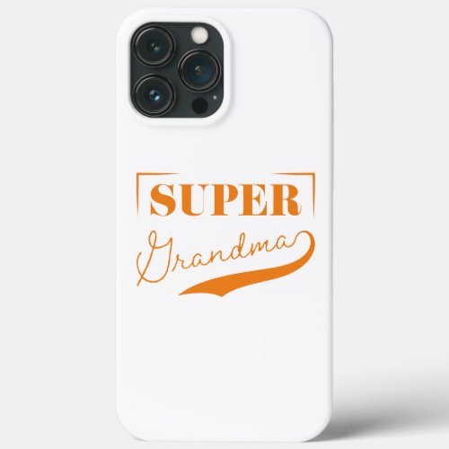Super Grandma iPhone 13 Pro Max Case