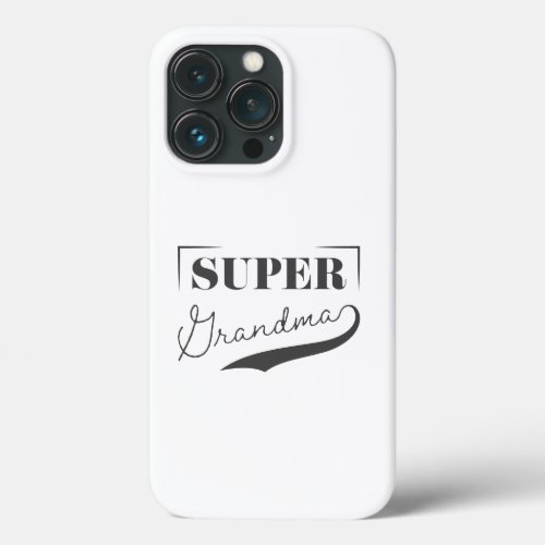 Super Grandma iPhone 13 Pro Case
