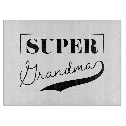 Super Grandma Cutting Board