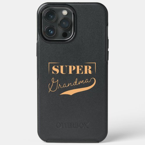 Super Grandma iPhone 13 Pro Max Case
