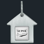 Super Grandma Pet ID Tag<br><div class="desc">Super Grandma is a modern script design that celebrates the wisdom and love of Grandmothers. This design is also available for all members of your family,  so be sure to check it out on shop!</div>