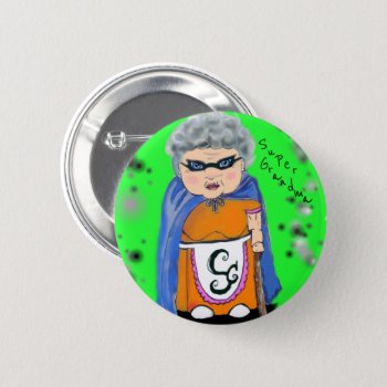 Super Grandma Pinback Button by UndefineHyde at Zazzle