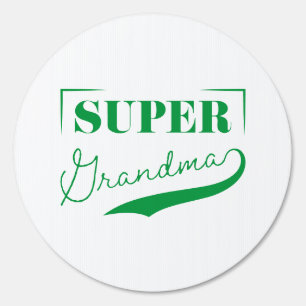 Super Grandma Sign