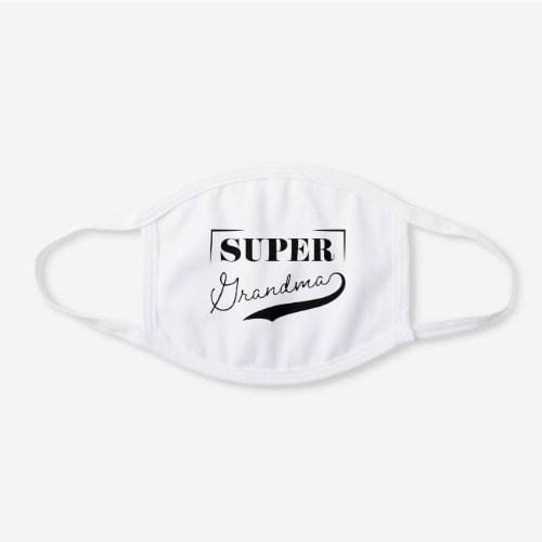 Super Grandma White Cotton Face Mask