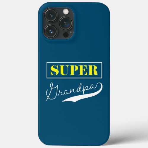 Super Grandpa iPhone 13 Pro Max Case