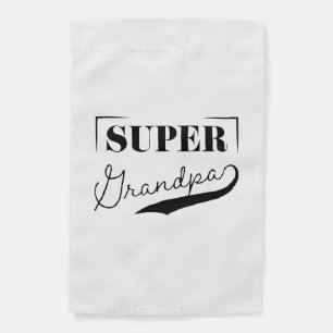 Super Grandpa Garden Flag