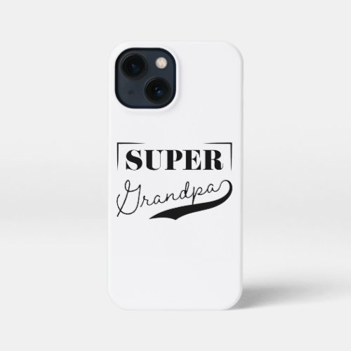 Super Grandpa iPhone 13 Mini Case