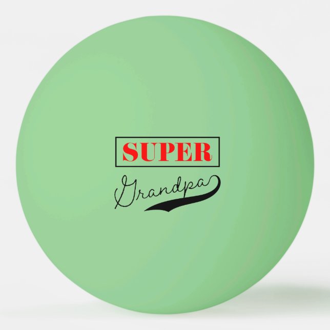 Super Grandpa Ping Pong Ball (Front)