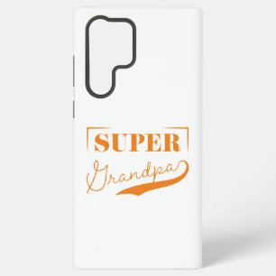 Super Grandpa Samsung Galaxy S22 Ultra Case