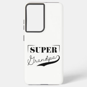 Super Grandpa Samsung Galaxy S21+ Case