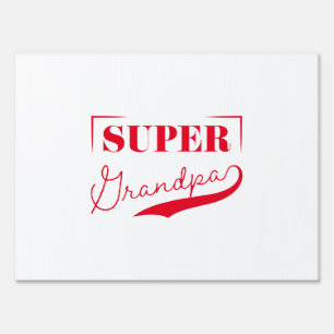 Super Grandpa Sign