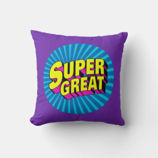 Super Great Throw Pillow
