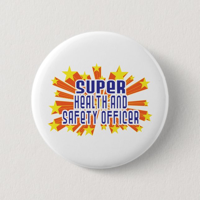 Super Health and Safety Officer Button (Front)
