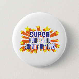 Super Health and Safety Officer Button