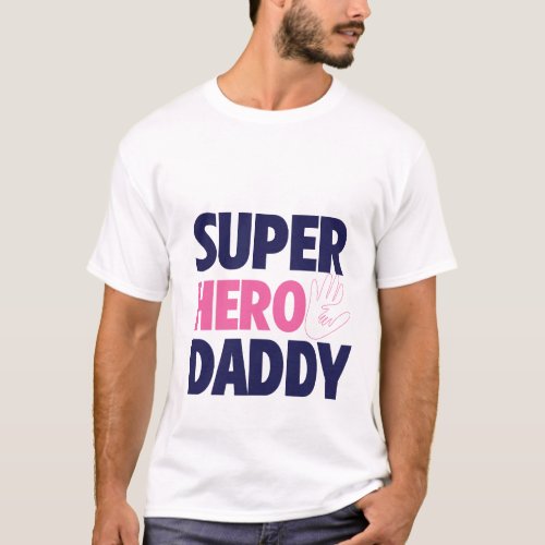super hero dad T_Shirt