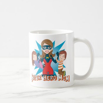 Super Hero Mom Coffee Mug by Kakigori at Zazzle