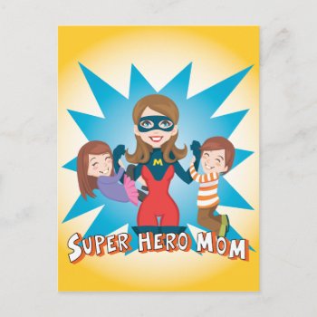 Super Hero Mom Postcard by Kakigori at Zazzle