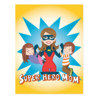 Super Hero Mom Postcard