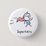 Super Hero Pin at Zazzle
