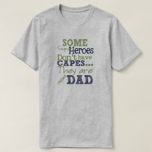Super Heroes Fathers Day T_Shirt