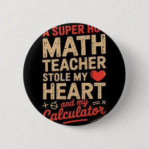 Super Hot Math Teacher Stole My Calculator Valenti Button