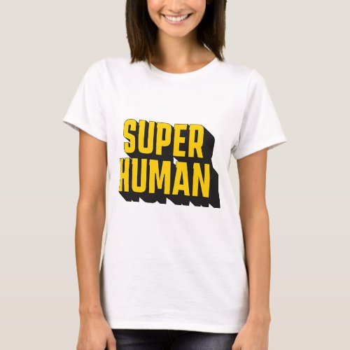 Super human T_Shirt