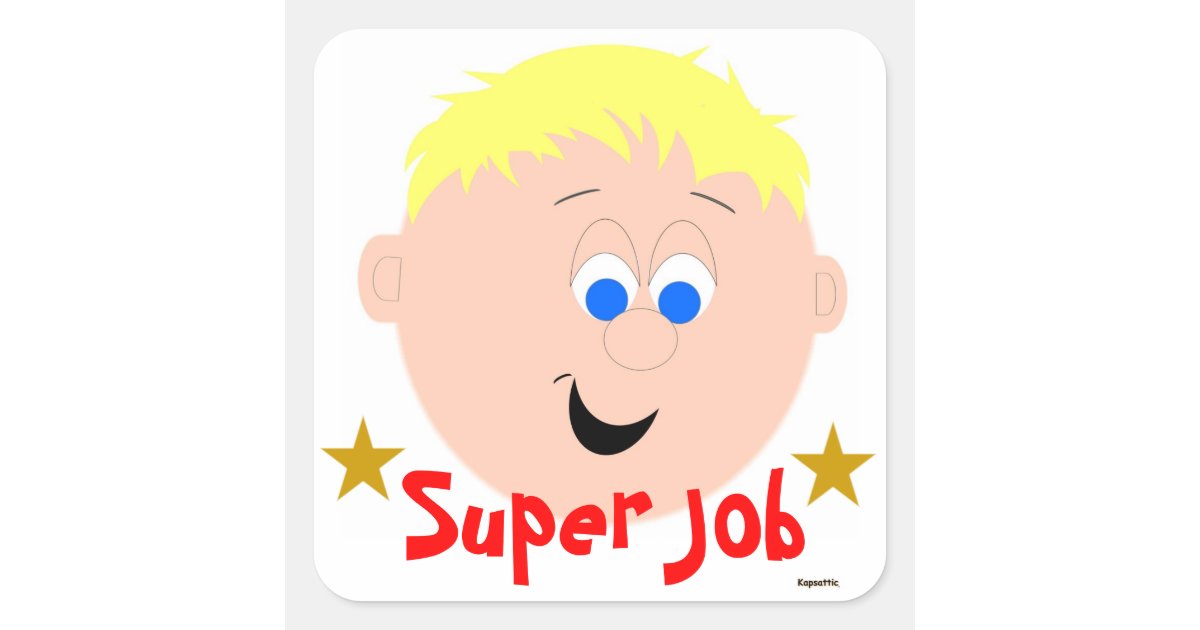 Super Job Sticker | Zazzle