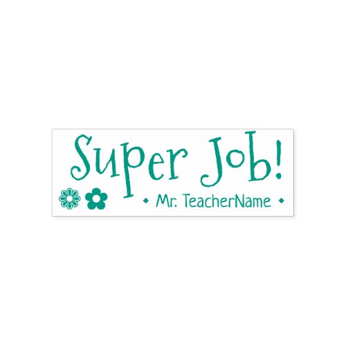 Super Job Teacher Feedback Rubber Stamp