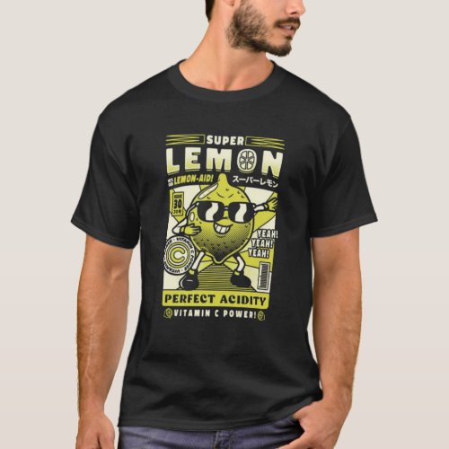 Super lemon  T_Shirt