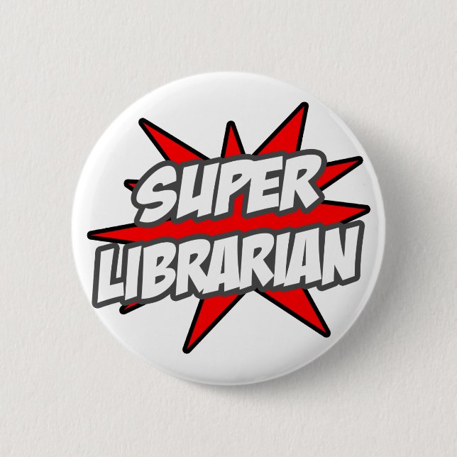 Super Librarian Pinback Button (Front)