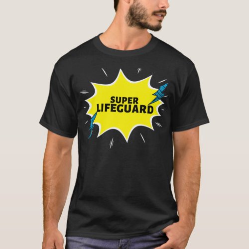 Super Lifeguard Funny Gift Ideas T_Shirt