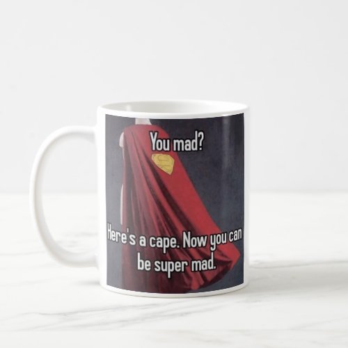 Super Mad Novelty Coffee Mug