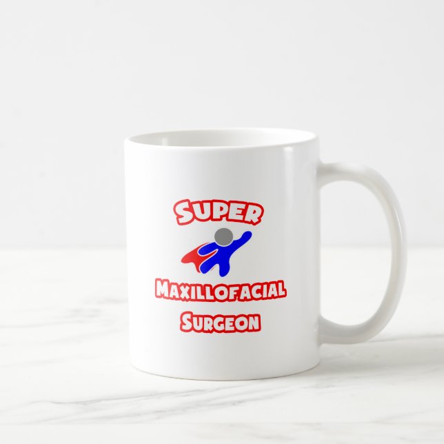 Super Maxillofacial Surgeon Coffee Mug (Right)