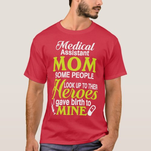 Super Medical Assistant Mom  T_Shirt