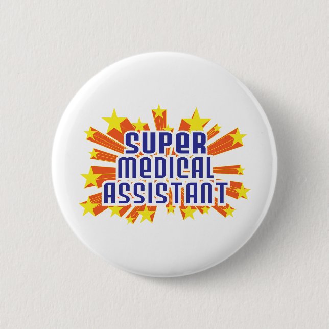 Super Medical Assistant Pinback Button (Front)
