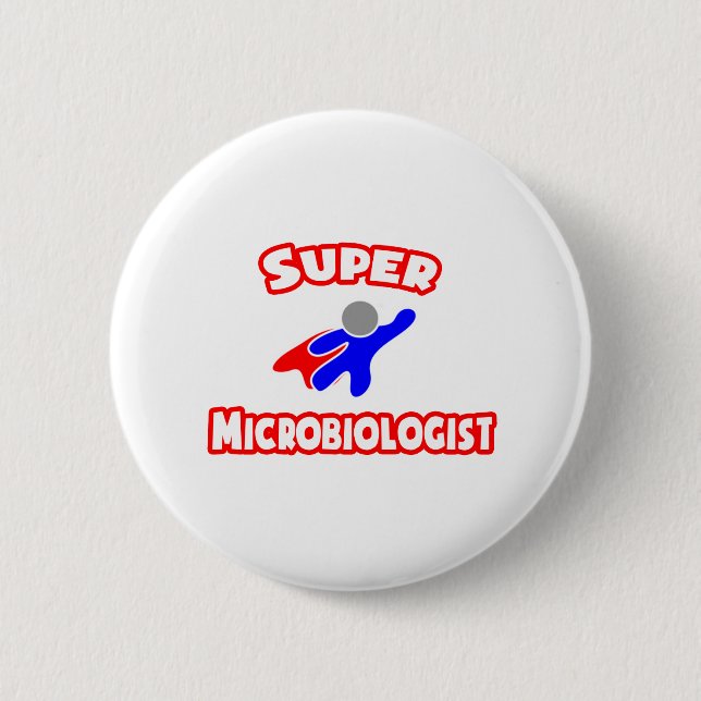 Super Microbiologist Pinback Button (Front)