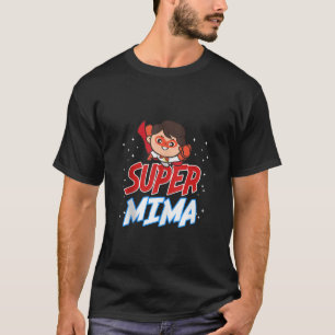 Super Mima Superhero Funny Family Matching Party T T-Shirt
