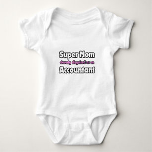 Super Mom ... Accountant Baby Bodysuit
