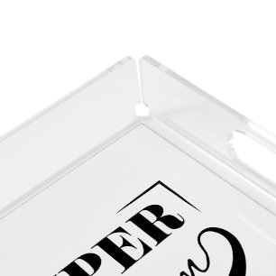 Super Mom Acrylic Tray