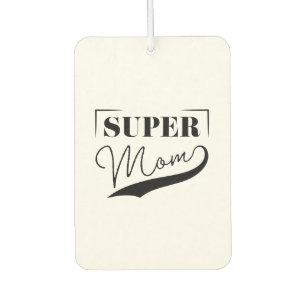 Super Mom Air Freshener