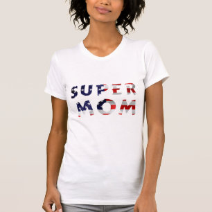 Super Mom and the American Flag T-Shirt