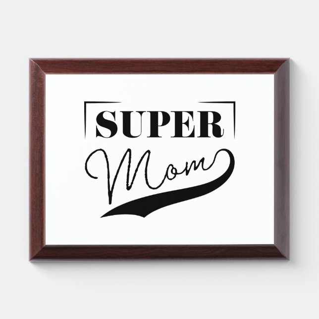 Super Mom Award Plaque (Horizontal)