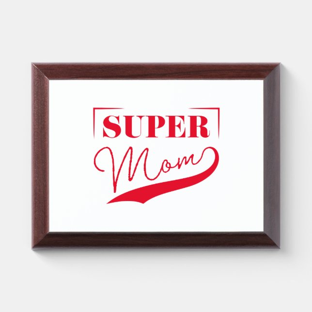 Super Mom Award Plaque (Horizontal)