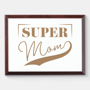 Super Mom Award Plaque