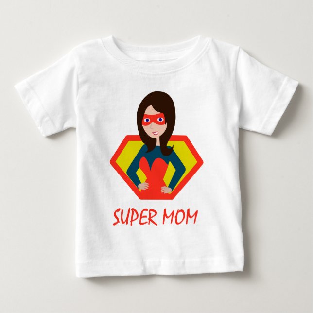 Super MOM Baby T-Shirt (Front)