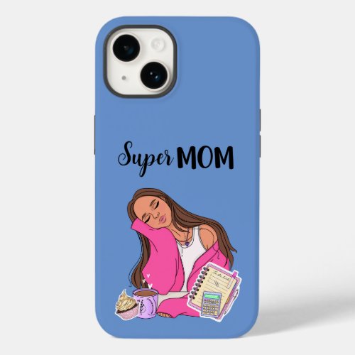 Super Mom Blue Phone Case With Tired Mama